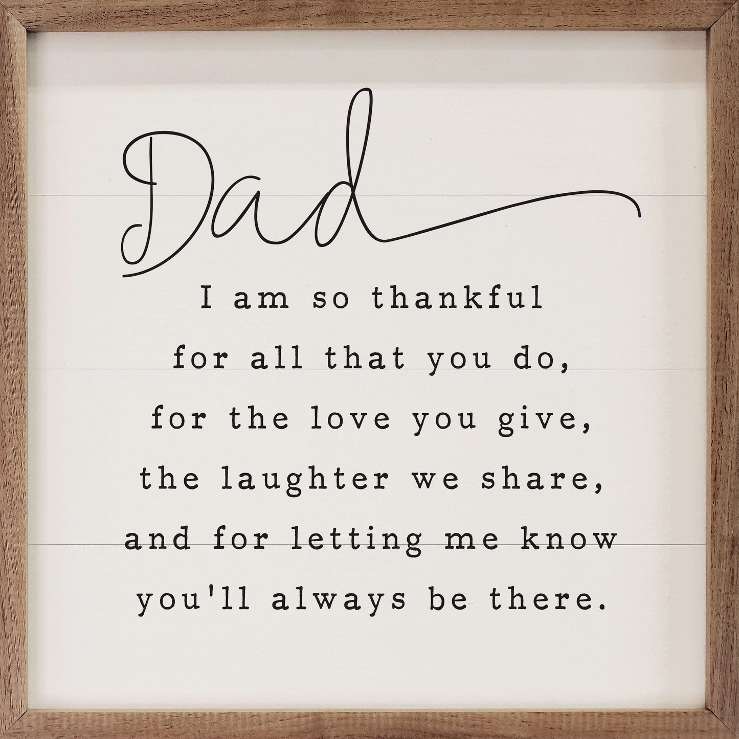 Dad I Am So Thankful White