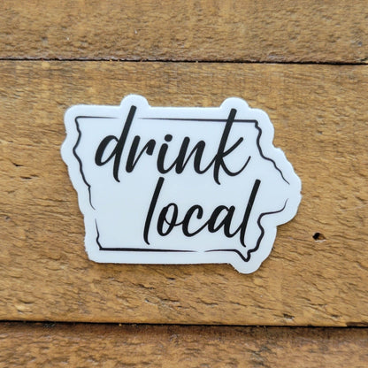 Drink Local Iowa Sticker