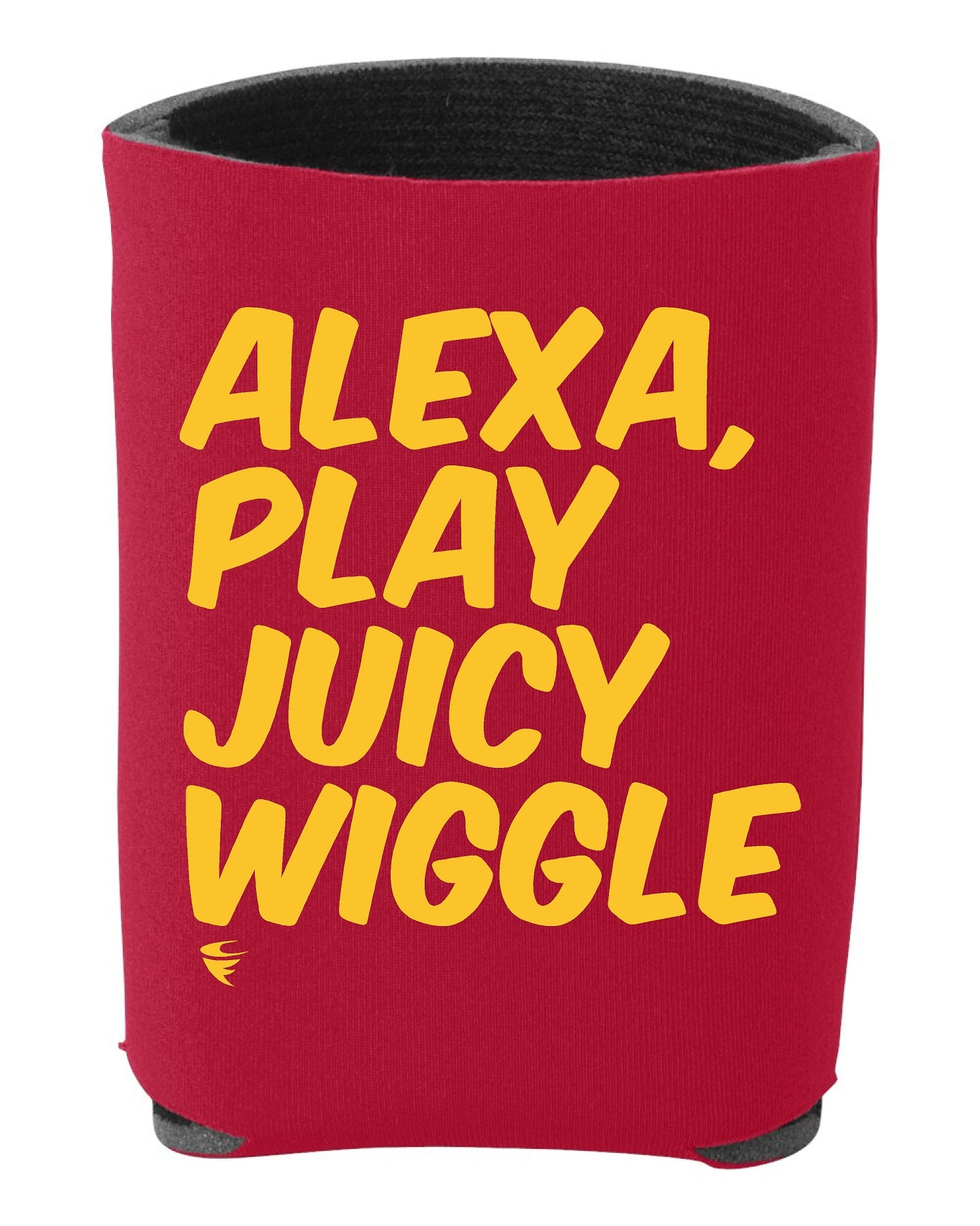 Alexa, Play Juicy Wiggle Koozie