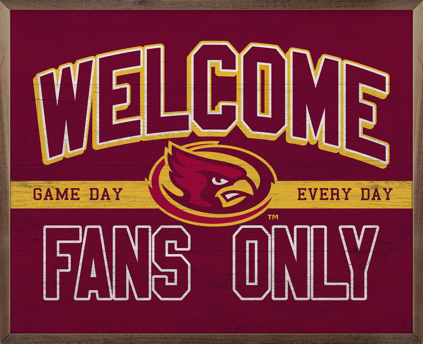 Welcome Fans Only Iowa State University
