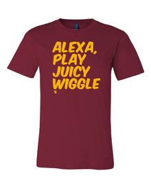 Alexa, Play Juicy Wiggle